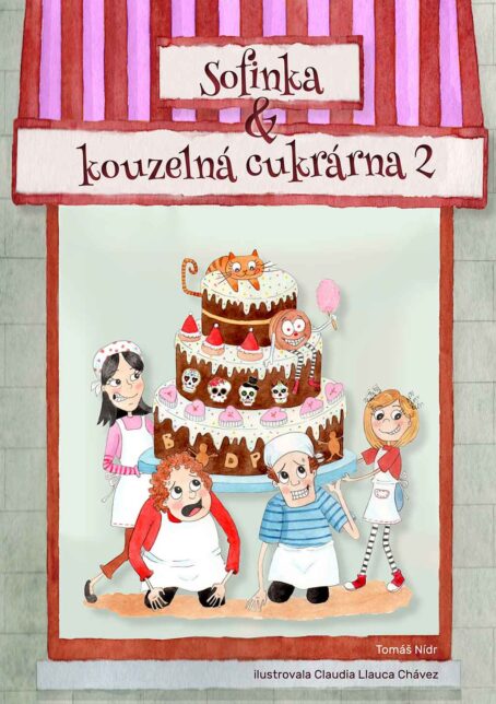 Sofinka a kouzelná cukrárna │ Kniha plná sladkých pohádek - e-shop